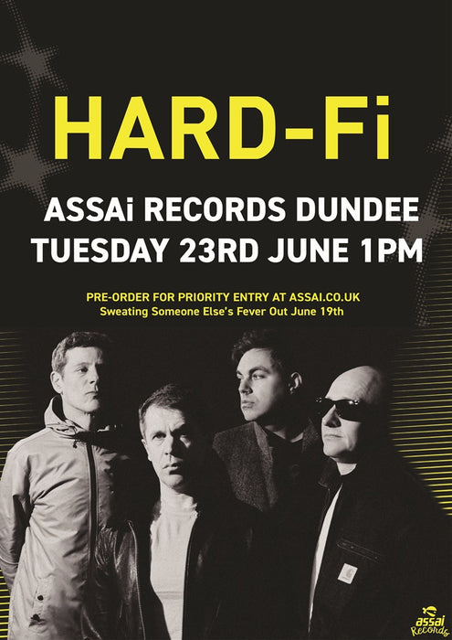 Hard-Fi Sweating Someone Else's Fever Instore Performance & Signing Dundee Priority Entry with Pre-Order (1pm Tuesday 23rd June 2026)