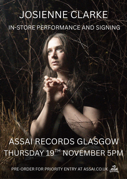 Josienne Clarke Regenerene MMXXVI Instore Performance & Signing Glasgow Priority Entry with Pre-Order (5pm Thursday 19th November 2026)