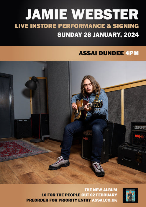 Jamie Webster 10 For The People Instore Performance & Signing Dundee - Priority Entry with Pre-Order (Rescheduled Date - 4pm Saturday 9th March 2024)