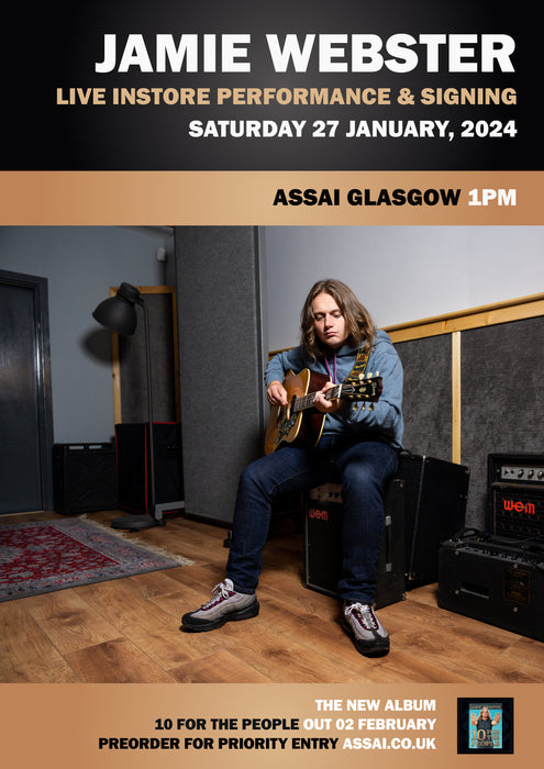 Jamie Webster 10 For The People Instore Performance & Signing Glasgow - Priority Entry with Pre-Order (1pm Saturday 27th January 2024)