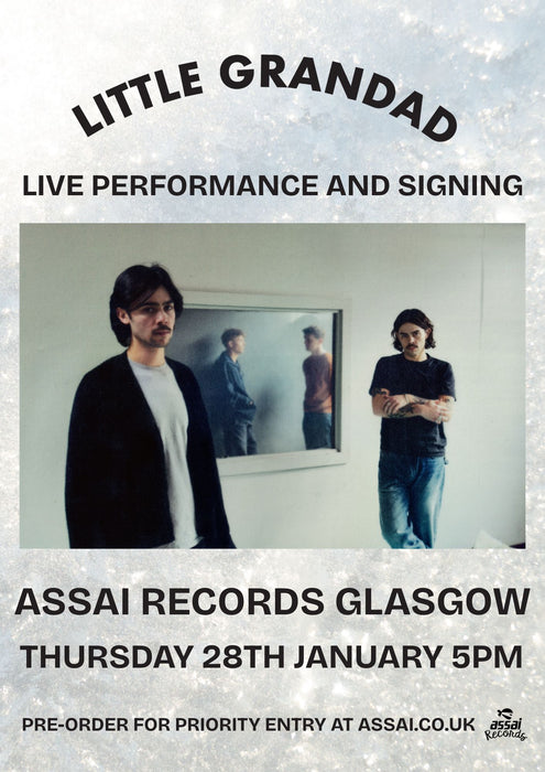 Little Grandad Speak Softly, Son Instore Performance & Signing Glasgow Priority Entry with Pre-Order (5pm Thursday 28th January 2027)