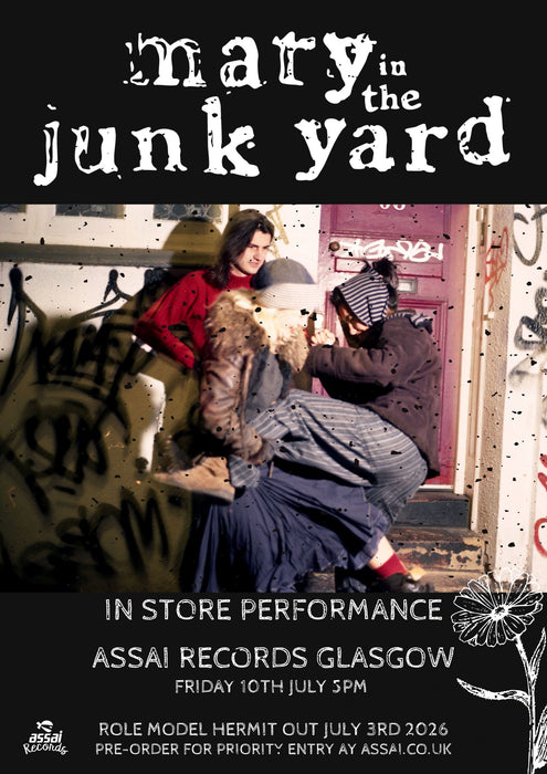 Mary in the Junkyard Role Model Hermit Instore Performance & Signing Glasgow Priority Entry with Pre-Order (5pm Friday 10th July 2026)