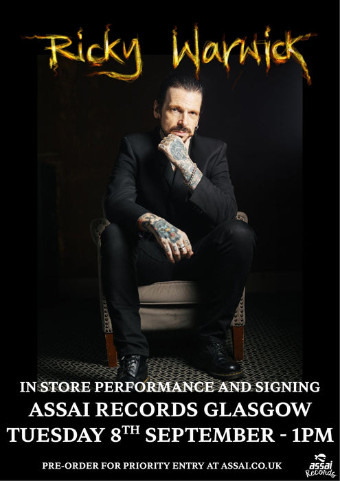 Ricky Warwick Instore Performance & Signing Glasgow Priority Entry with Pre-Order (1.00pm Tuesday 8th September 2026)