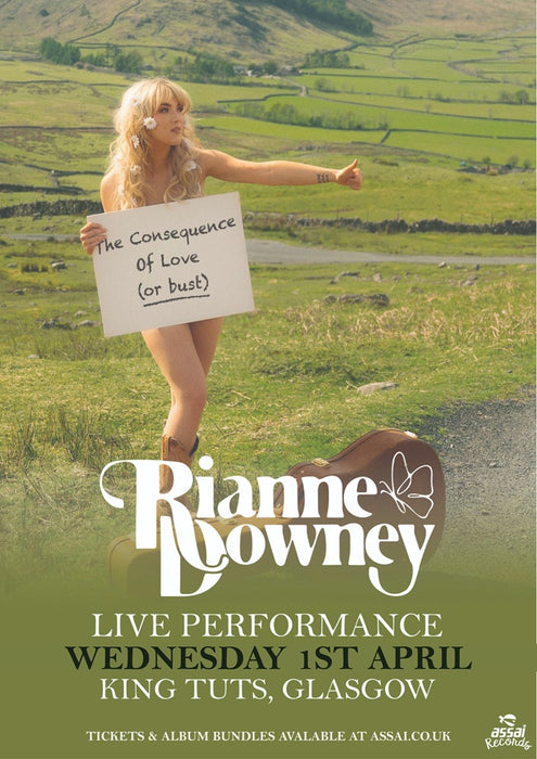 Rianne Downey Consequence Of Love Live Show King Tuts Glasgow Wednesday 1st April 2026