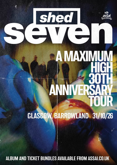 Shed Seven Shed Seven Barrowland Glasgow Ticket Bundle Saturday 31st October 2026