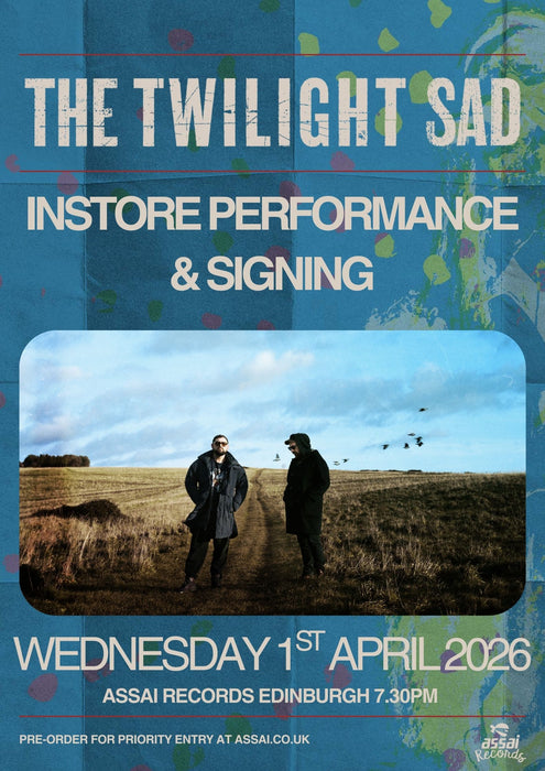 THE TWILIGHT SAD IT'S THE LONG GOODBYE Instore Performance & Signing Edinburgh Priority Entry with Pre-Order (7.30pm Wednesday 1st April 2026)
