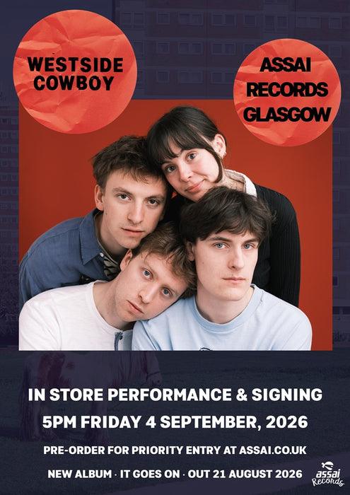 Westside Cowboy It Goes On Instore Performance & Signing Glasgow Priority Entry with Pre-Order (5pm Friday 4th September 2026)