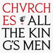 CHVRCHES All The King's Men Vinyl LP