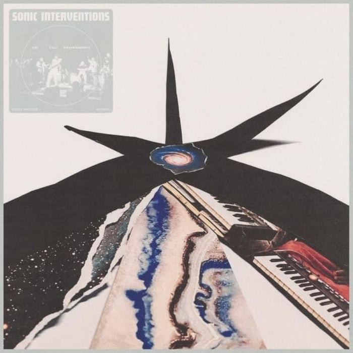 Sonic Interventions Do You Remember? Vinyl LP Due Out 29/11/24