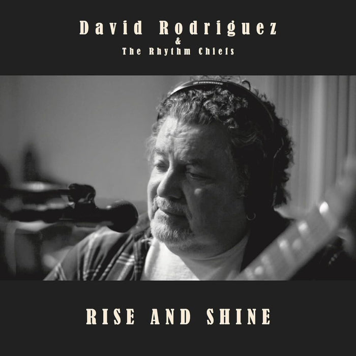 David Rodriguez & The Rhythm Chiefs Rise and Shine Vinyl LP 2024