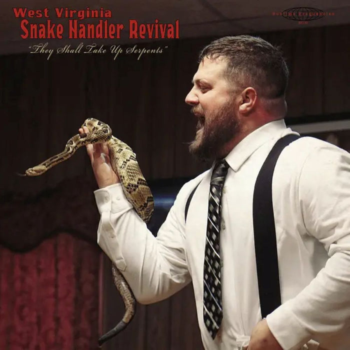 Pastor Chris Congregation West Virginia Snake Handler Revival "They Shall Take Up Serpents" Indies Vinyl LP 2025