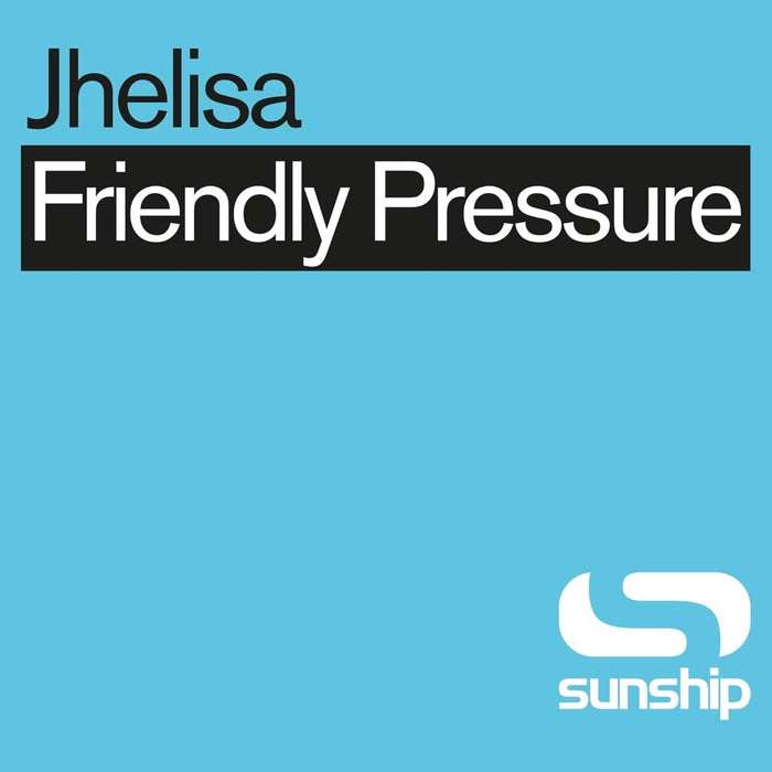 Jhelisa & Sunship Friendly Pressure Sunship Remixes Vinyl LP