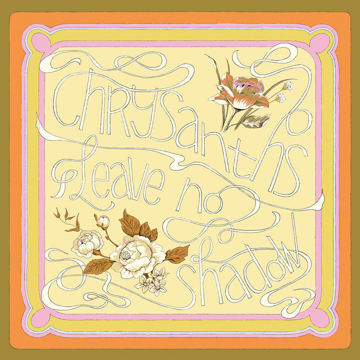 Chrysanths Leave No Shadow Vinyl LP 2024