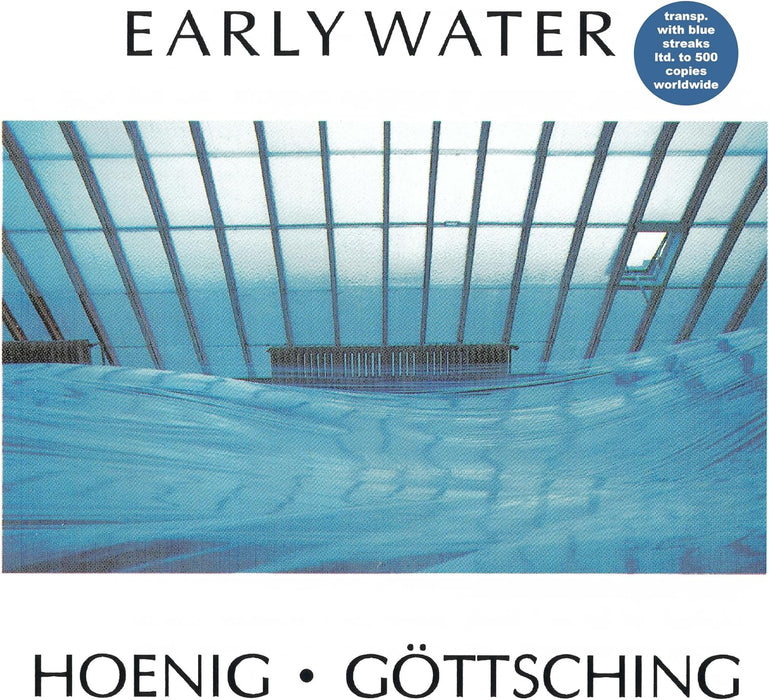 Michael Hoenig & Manuel Gottsching Early Water Vinyl LP Clear Blue Colour 2024