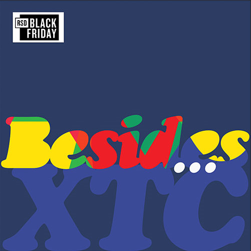 XTC / Besides Vinyl LP RSD Black Friday 2026 Due Out 27/11/26
