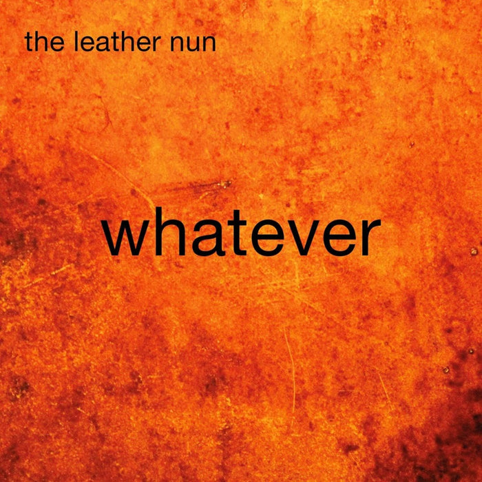 The Leather Nun Whatever Vinyl LP 2015