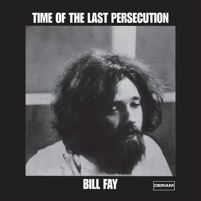 Bill Fay Time Of The Last Persecution Vinyl LP 2025