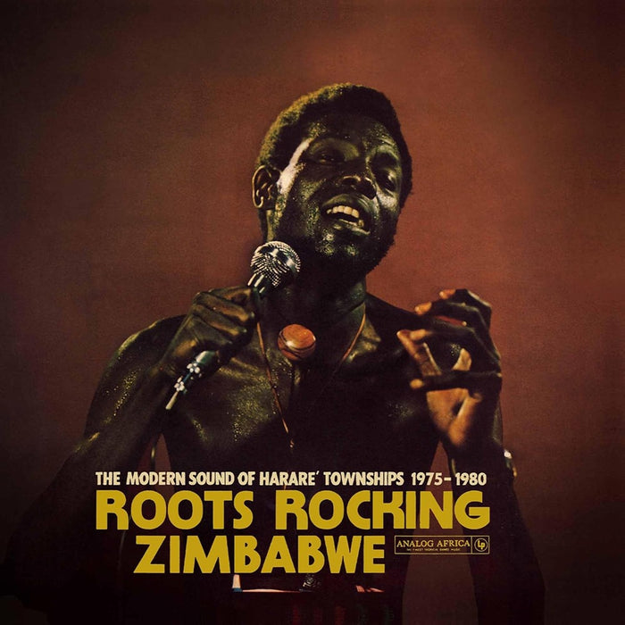Roots Rocking Zimbabwe The Modern Sound of Harare' Townships 1975-1980 Vinyl LP 2025