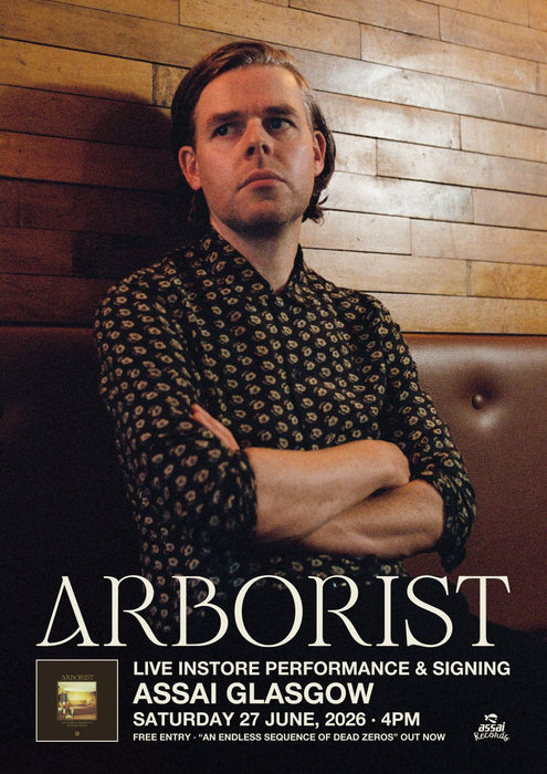 Arborist An Endless Sequence of Dead Zeros Instore Performance & Signing Glasgow (4pm Saturday 27th June 2026)