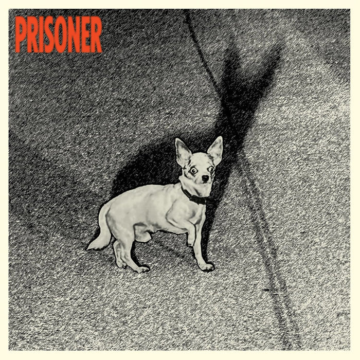 Prisoner Prisoner Vinyl LP Due Out 07/08/26