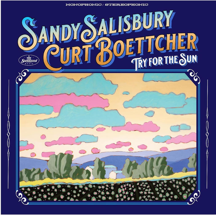 Sandy Salisbury & Curt Boettcher Try For The Sun Vinyl LP 2023