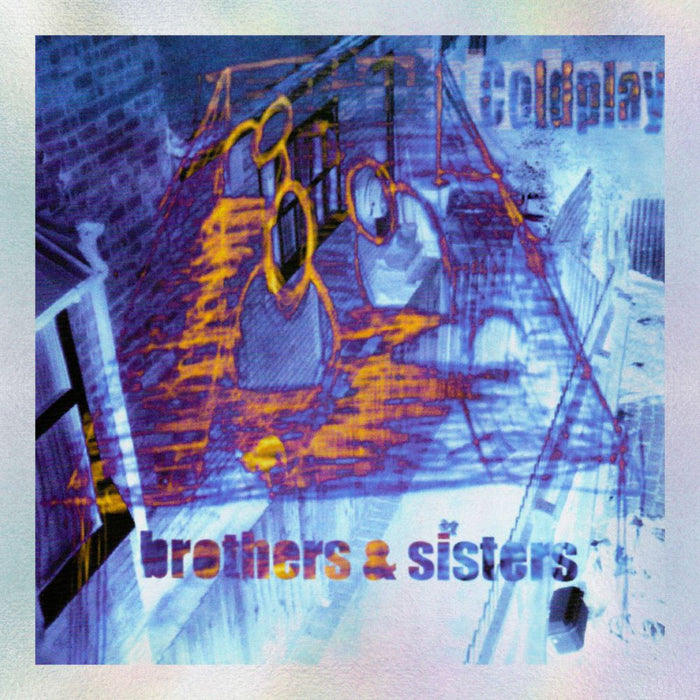 Coldplay Brothers & Sisters 7" Vinyl Single 25th Anniversary Blue & Pink Colour 2024
