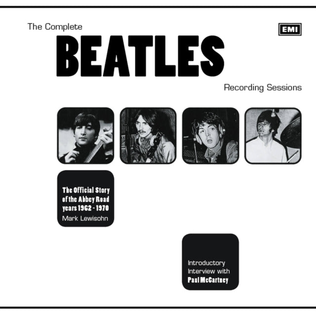 The Complete Beatles Recording Sessions The Official Story Of The Abbey Road Years 1962-1970 Paperback Book