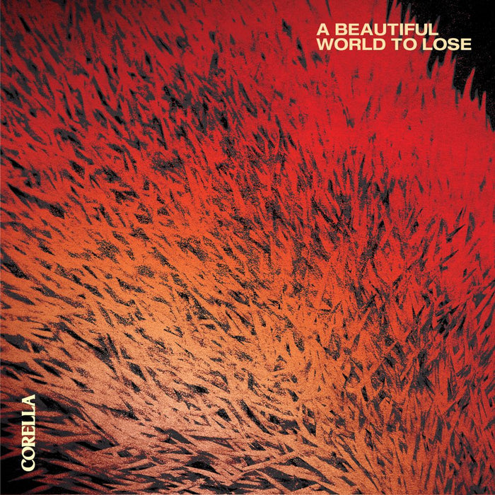 Corella A Beautiful World To Lose Vinyl LP Indies White/Black Marble Colour Due Out 18/09/26