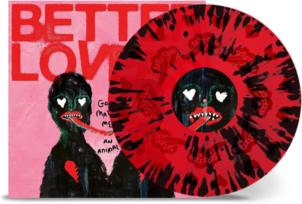 Better Lovers God Made Me An Animal Vinyl LP Transparent Red with Black Splatter Colour 2024