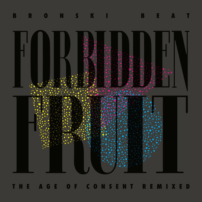 Bronski Beat Forbidden Fruit The Age of Consent Remixed Vinyl LP 2025