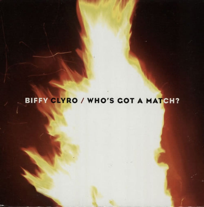 Biffy Clyro Who's Got A Match? CD Single 2008