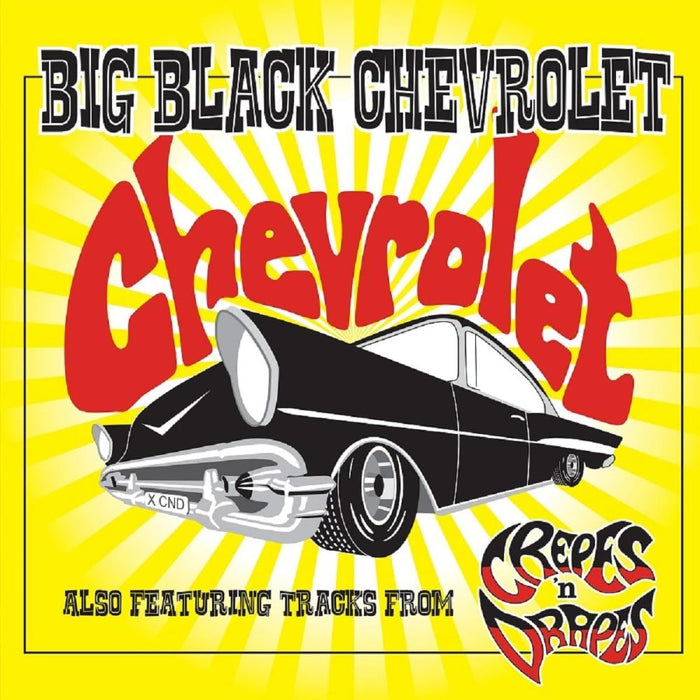 Crepes 'n' Drapes & Chevrolet Big Black Chevrolet 10"" Vinyl EP 2025
