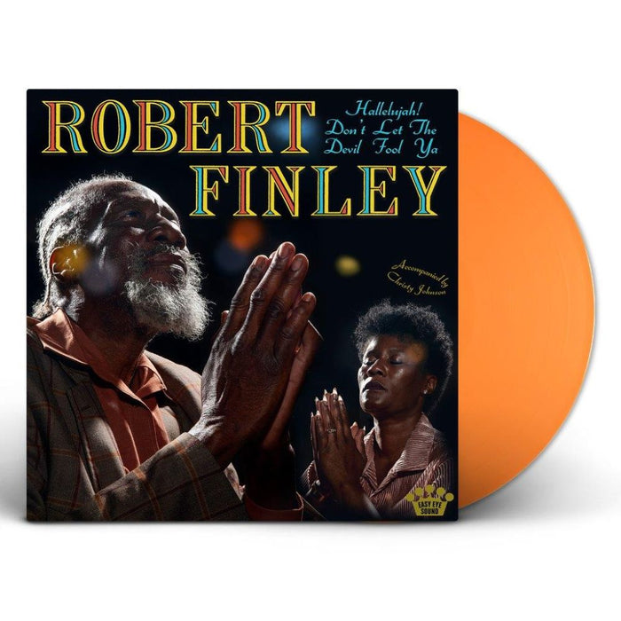 Robert Finley Hallelujah! Don't Let The Devil Fool Ya Vinyl LP Indies Tangerine Colour 2025