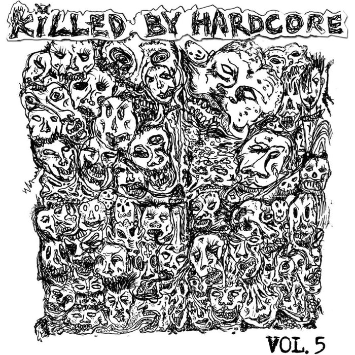 Various Artists Killed By Hardcore Volume 5 Vinyl LP Due Out 14/08/26