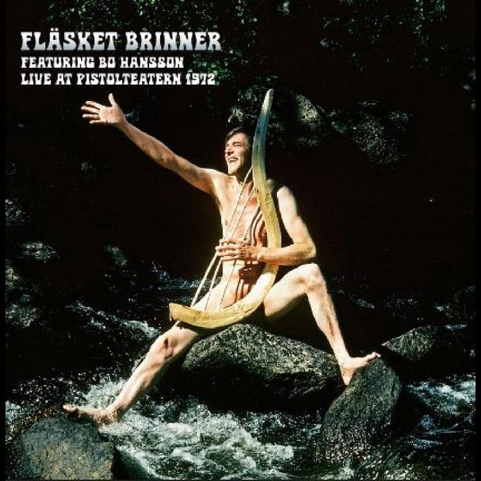 Flasket Brinner feat. Bo Hansson Live At Pistolteatern 1972 Vinyl LP 2023