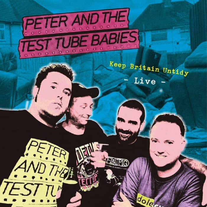 Peter and The Test Tube Babies Keep Britain Untidy Vinyl LP 2023