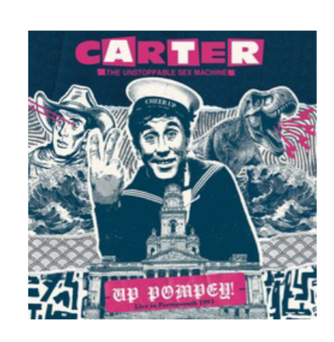 Carter The Unstoppable Sex Machine Up Pompey! - Live in Portsmouth 1993 Vinyl LP Black Friday 2024