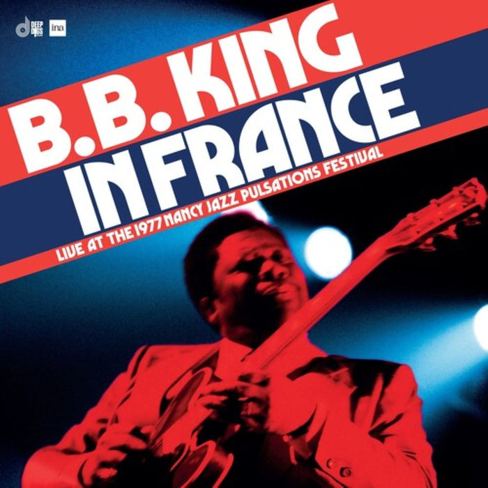 B.B.King In France: Live at the Nancy Jazz Pulsations Festival (1977) Vinyl LP Black Friday 2024