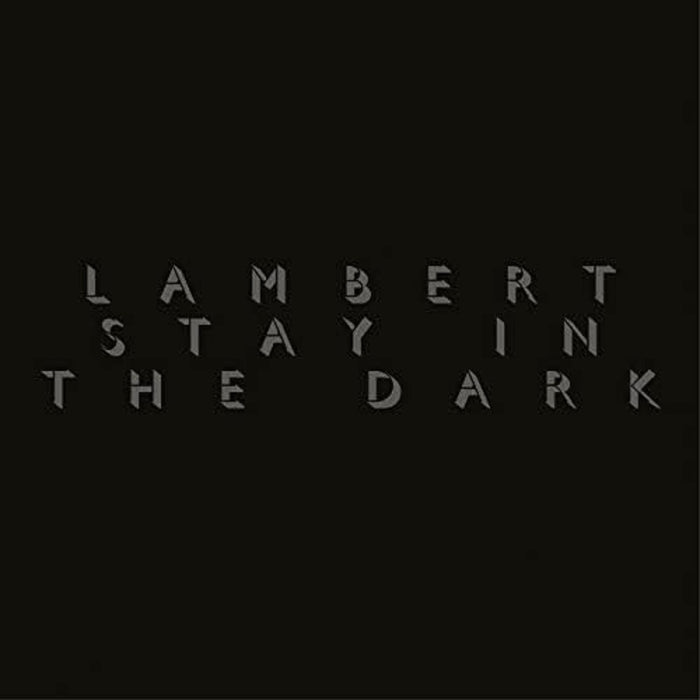 Lambert Stay In The Dark Vinyl LP 2017