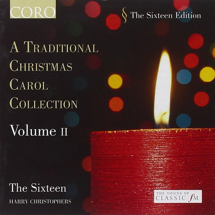 The Sixteen Harry Christophers A Traditional Christmas Carol Collection Volume 2 CD 2010