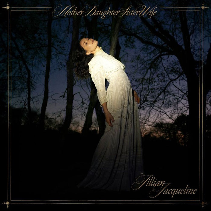 Jillian Jacqueline MotherDaughterSisterWife Vinyl LP Gold Colour Due Out 12/12/25