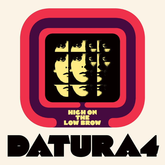 Datura4 High On The Low Brow Vinyl LP Due Out 19/06/26