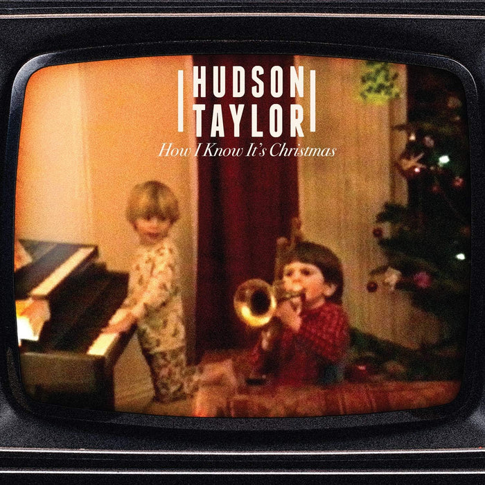 Hudson Taylor How I Know It's Christmas 7" Vinyl Single 2019