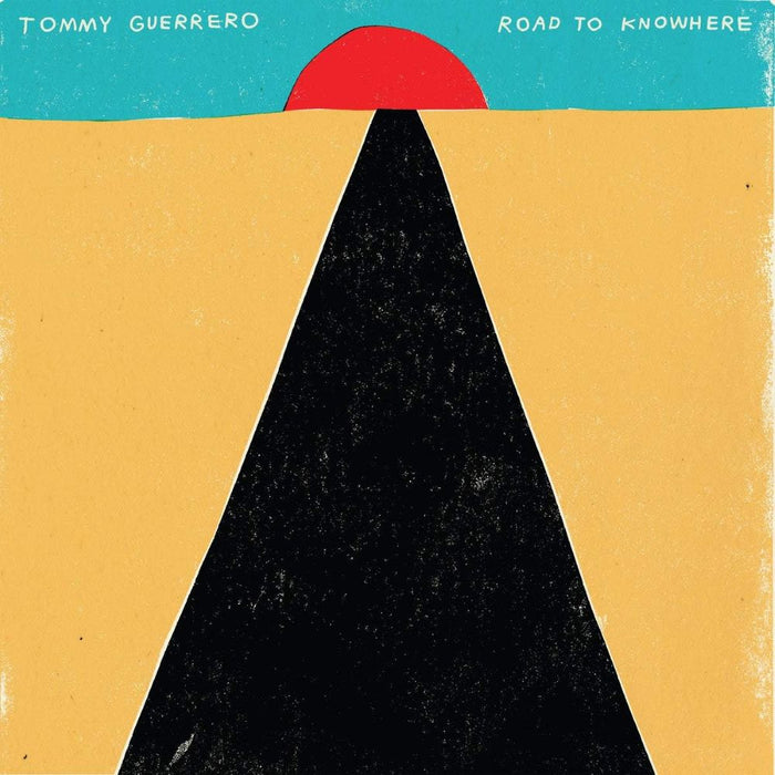 Tommy Guerrero Road to Knowhere Vinyl LP 2025
