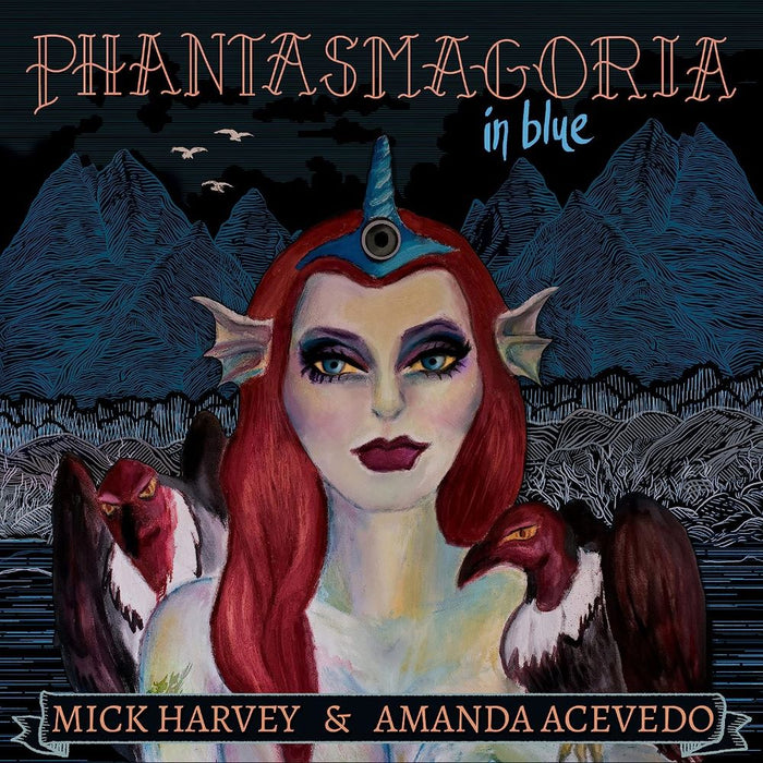 Mick Harvey & Amanda Acevedo Phantasmagoria in Blue Vinyl LP 2023