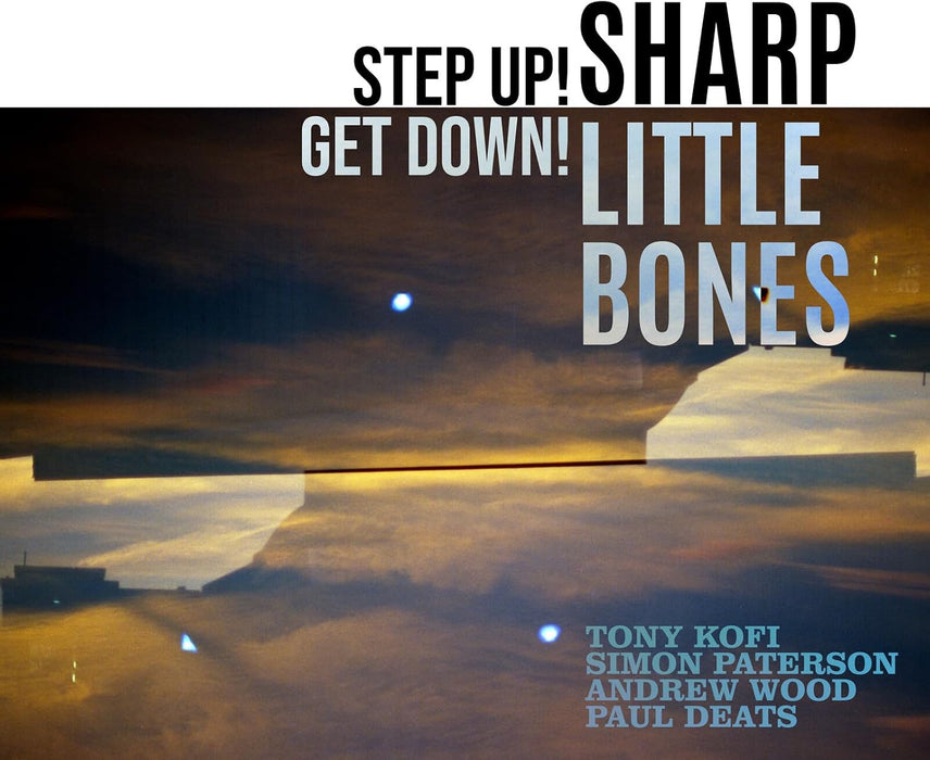 Sharp Little Bones Step Up! Get Down! Vinyl LP Due Out 09/10/26