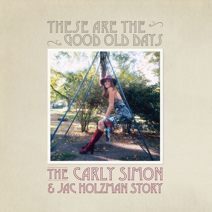 Carly Simon These are the Good Old Days: The Carly Simon and Jac Holzman Story Vinyl LP 2023