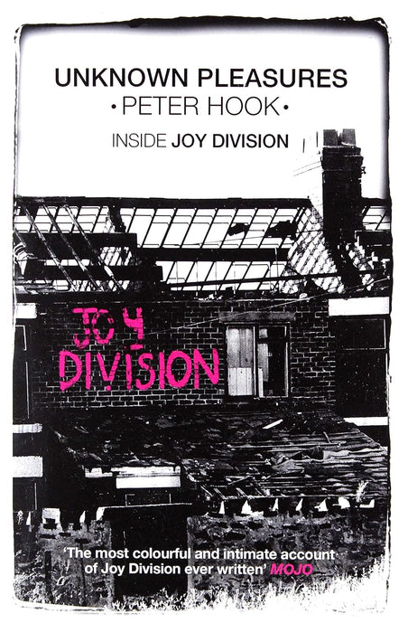 Peter Hook Unknown Pleasures Inside Joy Division Paperback Book