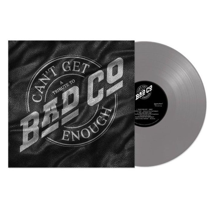 Bad Company Can't Get Enough: A Tribute To Bad Company Vinyl LP Silver Colour 2025
