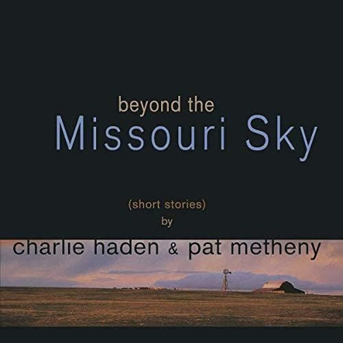 Charlie Haden and Pat Matheny Beyond The Missouri Sky Vinyl LP 2018